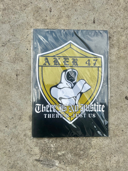 There Is No Justice- Just Us-Aker47